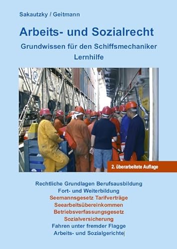 Beispielbild fr Arbeits- u.Sozialrecht: Grundwissen fr den Schiffsmechaniker - Lernhilfe zum Verkauf von Studibuch