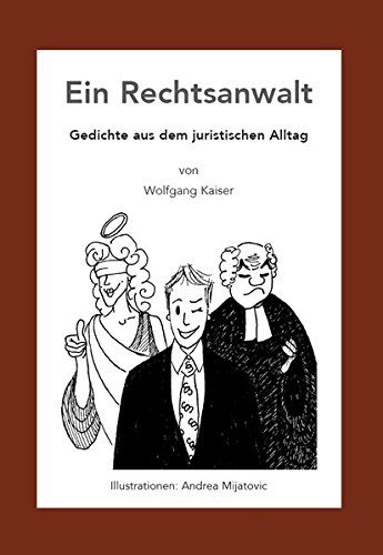 Stock image for Ein Rechtsanwalt: Gedichte aus dem juristischen Alltag for sale by medimops