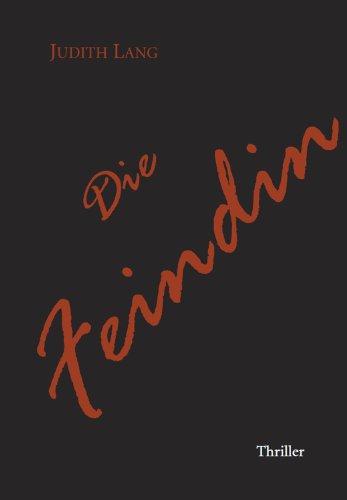 9783863866112: Die Feindin