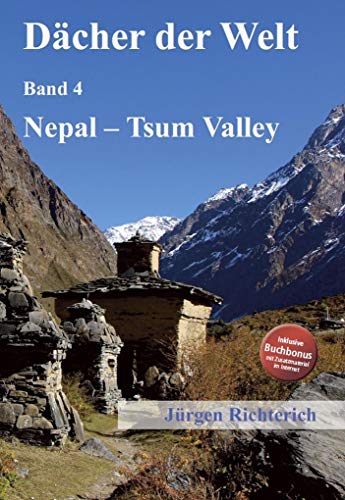 Imagen de archivo de Dcher der Welt - Band 4: Nepal - Tsum Valley a la venta por GF Books, Inc.
