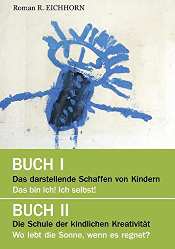 9783863869250: Wo lebt die Sonne, wenn es regnet?: Das darstellende Schaffen von Kindern - Die Schule der kindlichenKreativitt