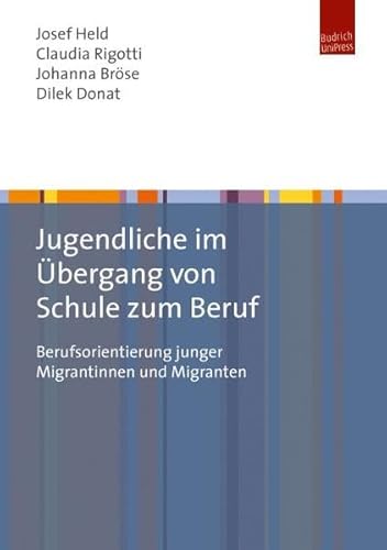 9783863880965: Jugendliche im bergang von Schule zum Beruf: Berufsorientierung junger Menschen mit Migrationsgeschichte