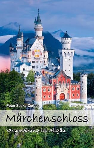 Stock image for Mrchenschloss: Verschwrung im Allgu for sale by medimops