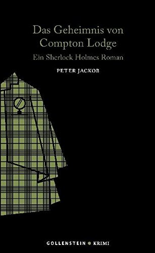 Beispielbild fr Das Geheimnis von Compton Lodge: Ein Sherlock Holmes Roman zum Verkauf von medimops