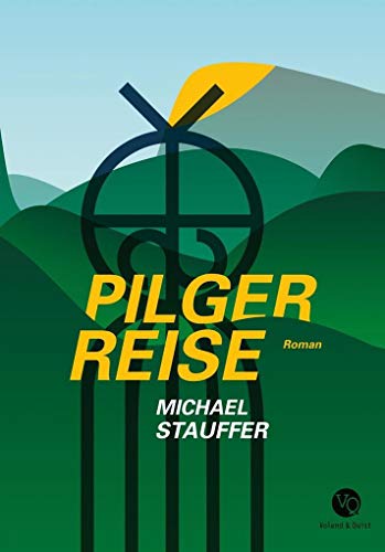 Pilgerreise (9783863910143) by Stauffer, Michael