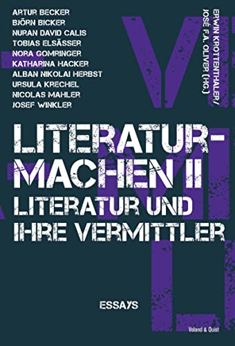 Beispielbild fr literaturmachen II: Literatur und ihre Vermittler zum Verkauf von medimops