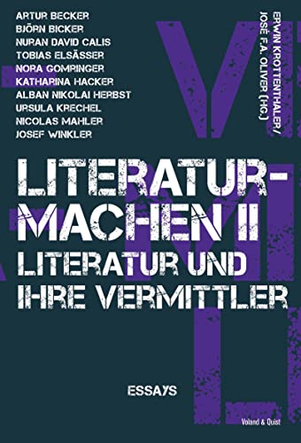9783863911140: literaturmachen II: Literatur und ihre Vermittler