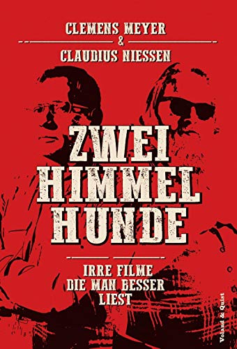 9783863911379: Zwei Himmelhunde: Irre Filme, die man besser liest