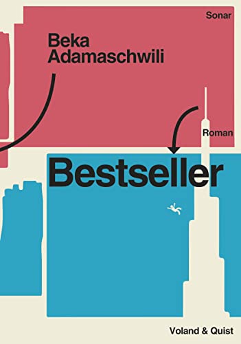 Beispielbild fr Bestseller : Roman. Beka Adamaschwili ; aus dem Georgischen von Sybilla Heinze / Sonar ; 21 zum Verkauf von Preiswerterlesen1 Buchhaus Hesse