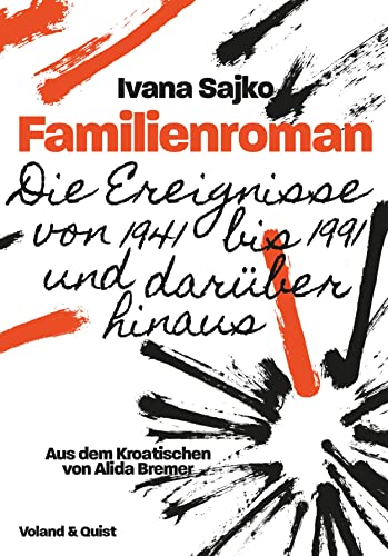 Beispielbild fr Familienroman: Die Ereignisse von 1941 bis 1991 und darber hinaus zum Verkauf von Altstadt Antiquariat Rapperswil