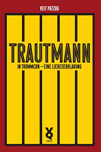 9783863913687: Trautmann. In Trmmern - eine Liebeserklrung