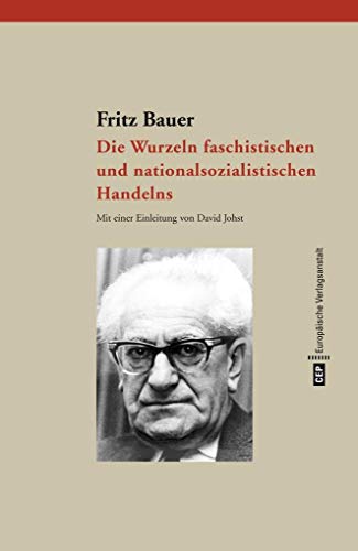 Imagen de archivo de Die Wurzeln faschistischen und nationalsozialistischen Handelns -Language: german a la venta por GreatBookPrices