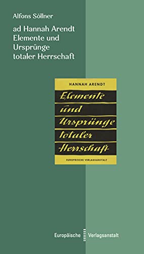 Beispielbild fr ad Hannah Arendt. Elemente und Ursprnge totaler Herrschaft zum Verkauf von Blackwell's