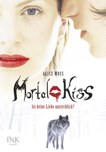 Stock image for Mortal Kiss for sale by Better World Books Ltd