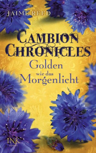 9783863960346: Cambion Chronicles - Golden wie das Morgenlicht