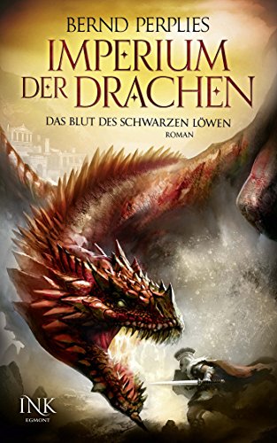 Stock image for Imperium der Drachen 1 - Das Blut des Schwarzen Lwen for sale by Versandantiquariat Jena