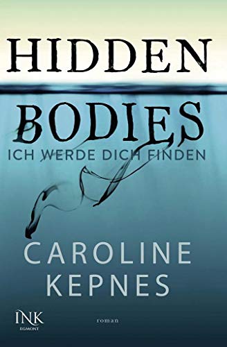 Stock image for Hidden Bodies - Ich werde dich finden for sale by medimops