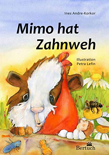 Beispielbild fr Mimo hat Zahnweh zum Verkauf von medimops