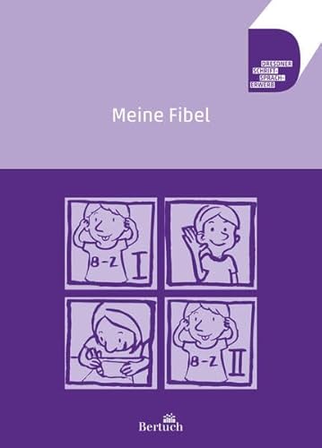 Meine Fibel (Dresdner Schrift-Sprach-Erwerb) - Volkmann, Anne, Zilger, Annett