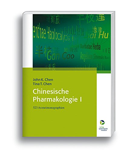 Stock image for Chinesische Pharmakologie I: 523 Arzneimonographien for sale by Revaluation Books