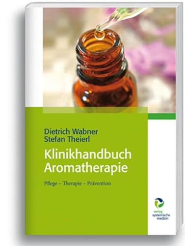 Stock image for Klinikhandbuch Aromatherapie for sale by Blackwell's