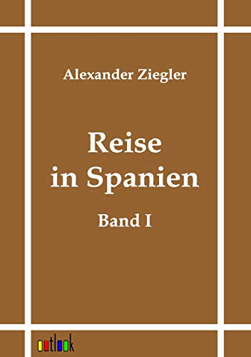 9783864031625: Reise in Spanien (German Edition)
