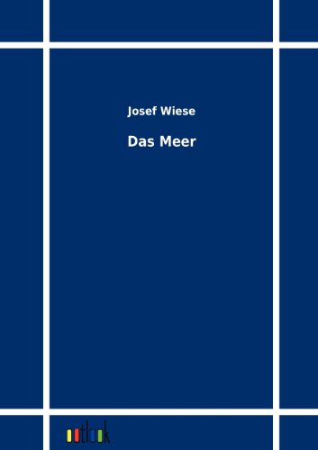 Stock image for Das Meer for sale by Ria Christie Collections