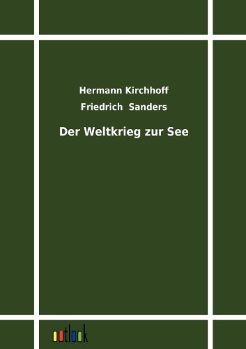 9783864032585: Der Weltkrieg zur See (German Edition)