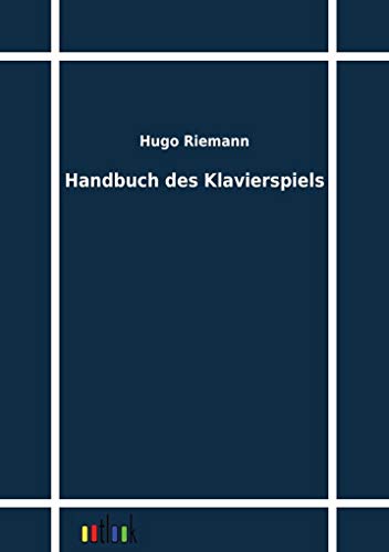 Stock image for Handbuch des Klavierspiels for sale by Chiron Media
