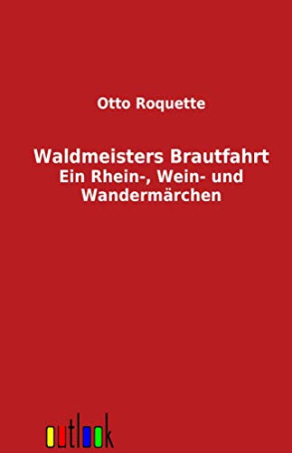 9783864032998: Waldmeisters Brautfahrt
