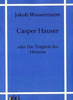 Casper Hauser (9783864035487) by Unknown Author