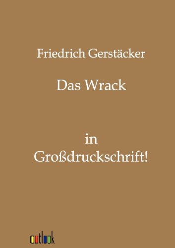 9783864036019: Das Wrack: in Grodruckschrift