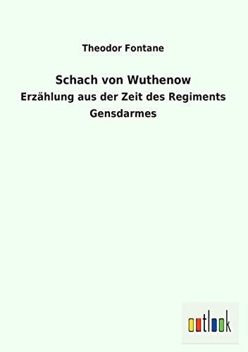 9783864038365: Schach Von Wuthenow