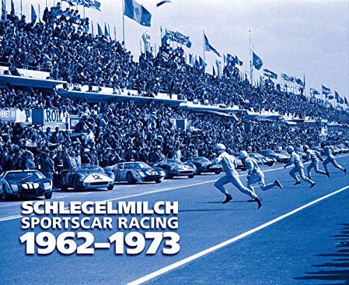 Sports Car Racing 1962-1973 - Rainer W. Schlegelmilch