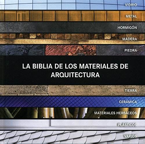 Imagen de archivo de Biblia de los materiales de arquitectura a la venta por Iridium_Books