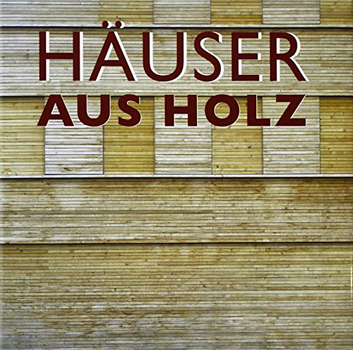 Stock image for Huser aus Holz for sale by medimops