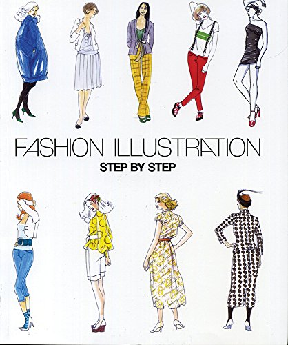 Beispielbild fr Fashion Illustration Step by Step zum Verkauf von WorldofBooks