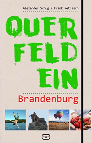 Stock image for Querfeldein Brandenburg for sale by medimops