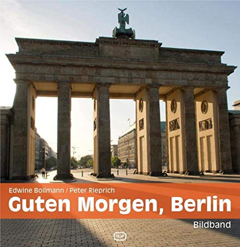 Beispielbild fr Guten Morgen, Berlin: Bildband zum Verkauf von medimops