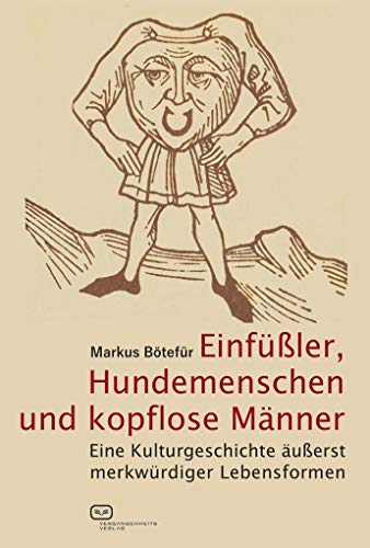 Stock image for Btefr, M: Einfler, Hundemenschen und kopflose Mnner for sale by Blackwell's
