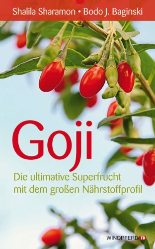 Imagen de archivo de Goji - Die ultimative Superfrucht mit dem groen Nhrstoffprofil a la venta por medimops