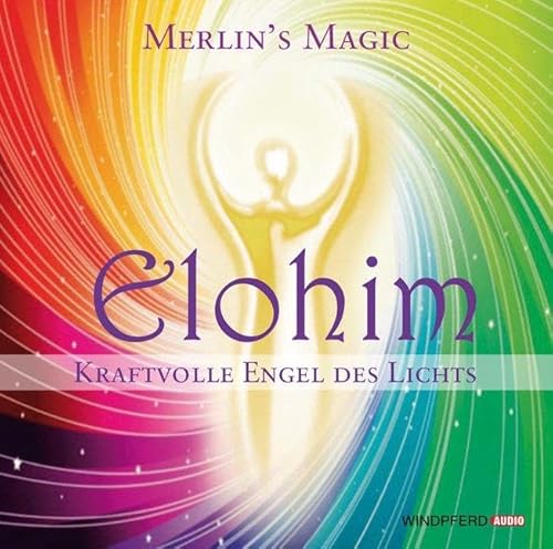 9783864100291: Elohim - Kraftvolle Engel des Lichts