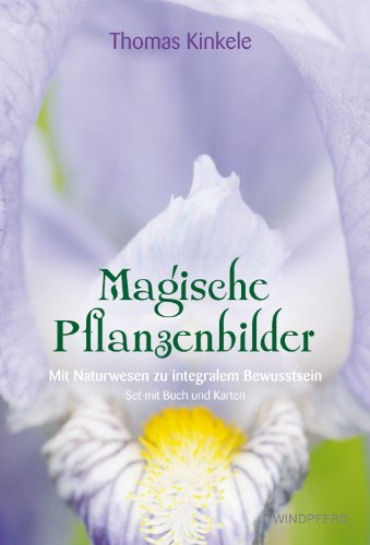 Stock image for Kinkele, T: Magische Pflanzenbilder for sale by Blackwell's