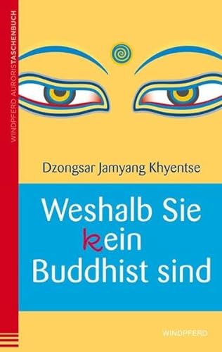 Imagen de archivo de Weshalb Sie (k)ein Buddhist sind -Language: german a la venta por GreatBookPrices