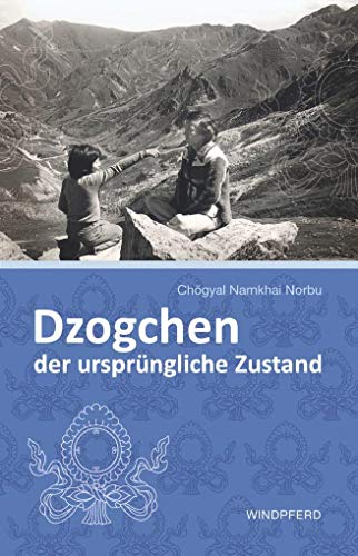 Imagen de archivo de Dzogchen - der ursprngliche Zustand a la venta por Blackwell's