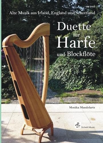 Beispielbild fr Duette fr Harfe und Blockflte: Alte Musik aus Irland, England und Schottland zum Verkauf von Jasmin Berger