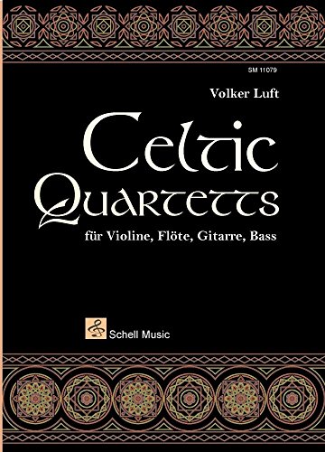 9783864110795: Celtic Quartetts: fr Violine, Flte, Geige, Bass