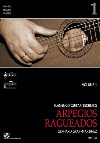 9783864111969: Flamenco Guitar Technics 1: Arpegios - Ragueados