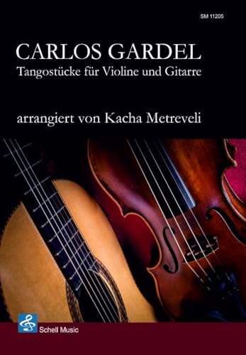 Stock image for Carlos Gardel: Tangostcke fr Violine und Gitarre for sale by GreatBookPrices