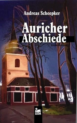 9783864122187: Scheepker, A: Auricher Abschiede